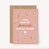 You Are My Favourite Everything
